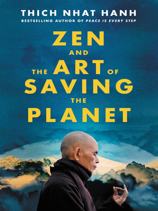 Title details for Zen and the Art of Saving the Planet by Thich Nhat Hanh - Wait list